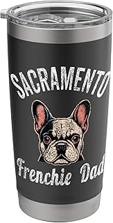 Mens Sacramento Frenchie Dad Shirt French Bulldog Dog Lover Stainless Steel Insulated Tumbler