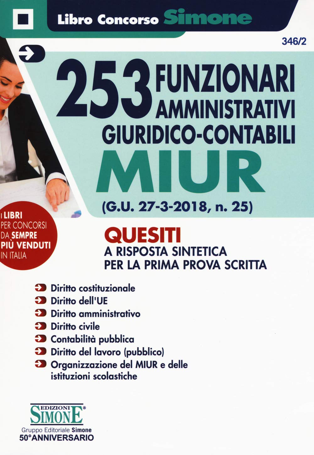 253 Funzionari Amministrativi Giuridico-Contabili MIUR - Quesiti a risposta sintetica per la prima prova scritta
