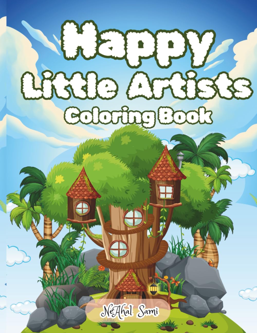Happy Little Artists Coloring Book: Joyful Coloring Pages That Encourage Creativity, Focus, and Imagination