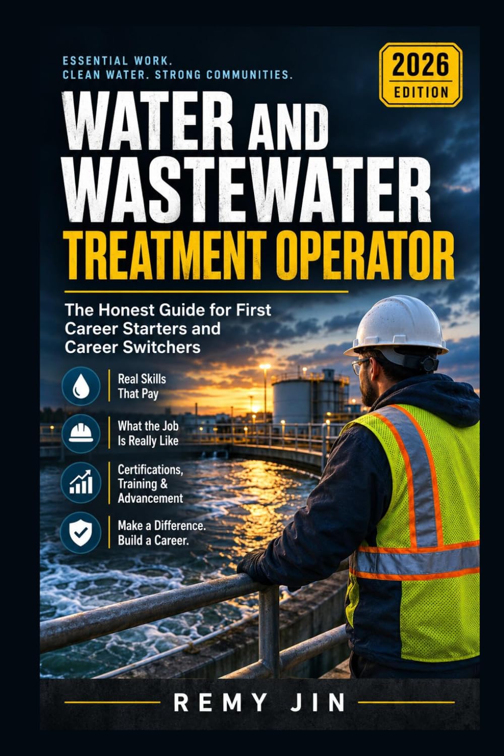 Water and Wastewater Treatment Operator: The Honest Guide for First Career Starters and Career Switchers