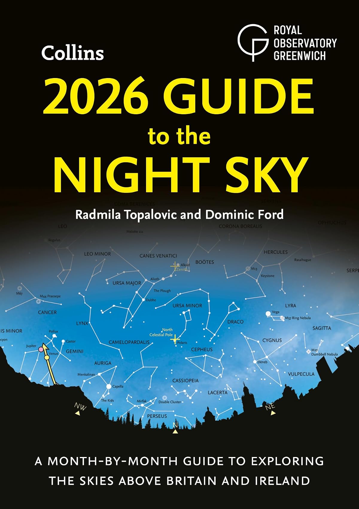 2026 Guide to the Night Sky: A Month-by-Month Guide to Exploring the Skies