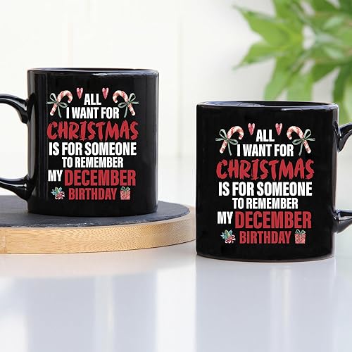 Miniatura 2 de TODOLIA - Taza de café con texto en inglés "All I Want For Christmas Is For Someone To Remember My December Birthday", taza de café de Navidad,