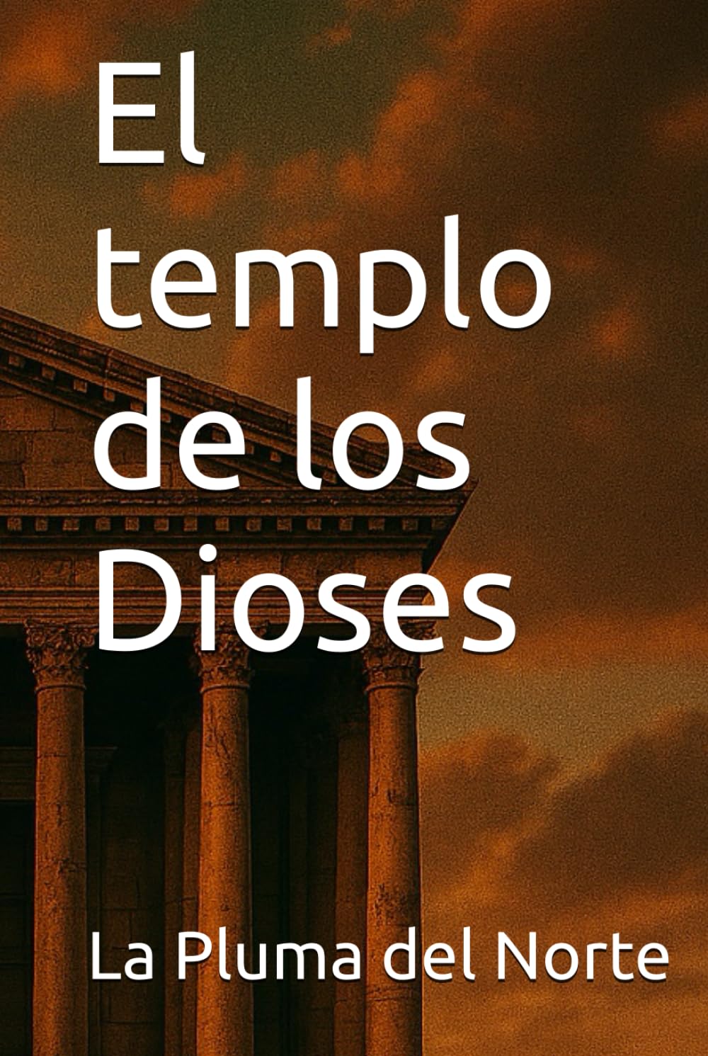 El templo de los Dioses (La Hazaña de Martillo)