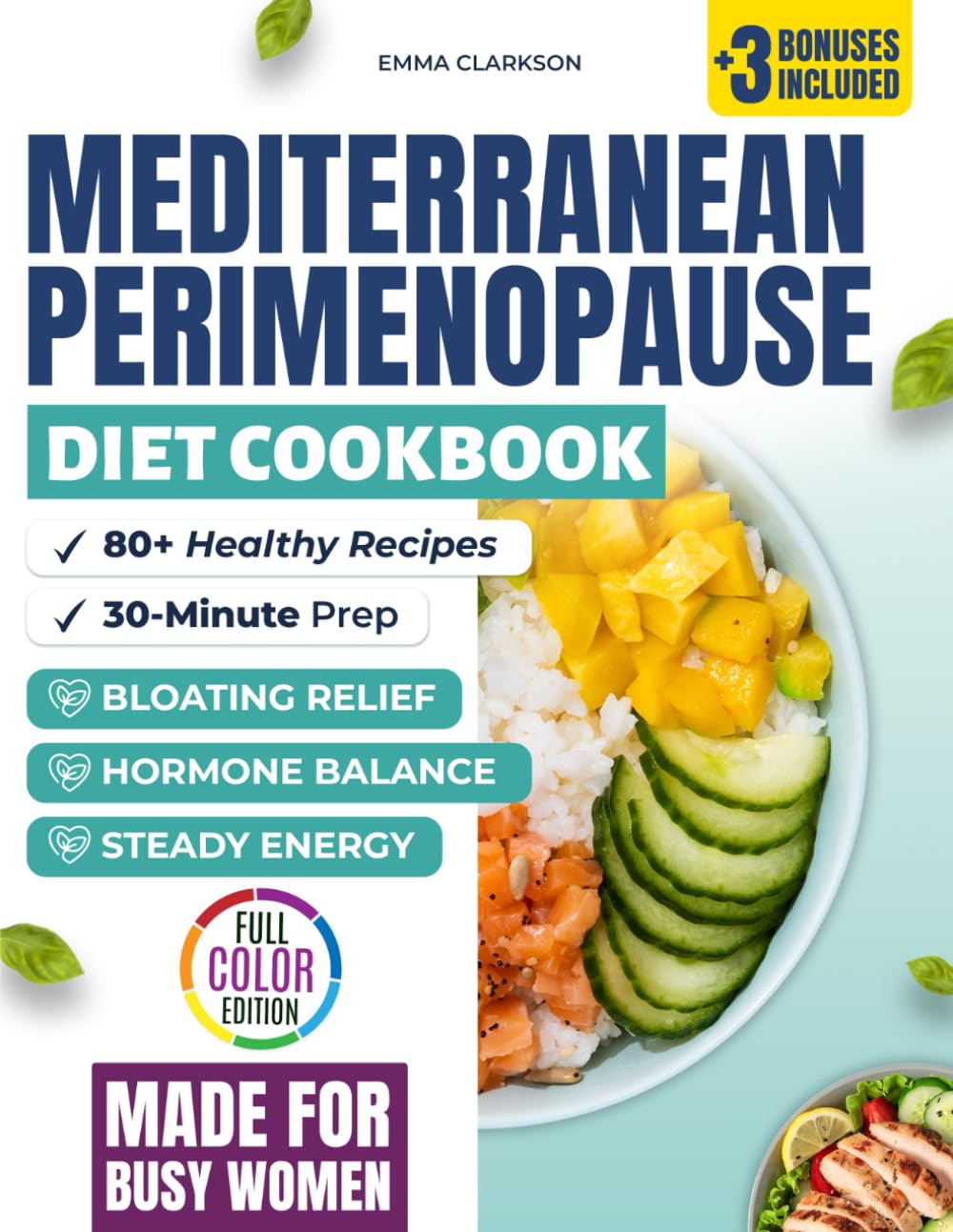 Mediterranean Perimenopause Diet Cookbook: Healthy Recipes for Hormone Balance, Bloating Relief, and Steady Energy — 30-Minute Dishes, Meal Plans, and ... Relief Series: Wellness for Midlife Women)      Paperback – November 5, 2025
