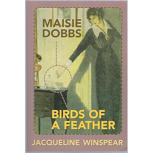 Maisie Dobbs & Birds of a Feather (2 in 1)