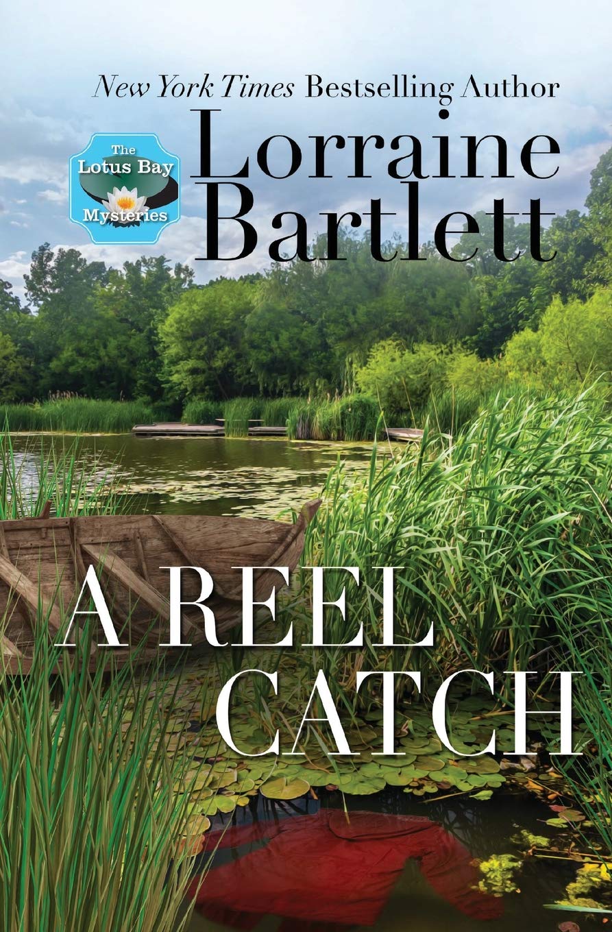 A Reel Catch: Volume 2 (The Lotus Bay Mysteries)