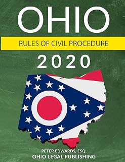 Ohio Rules of Civil Procedure 2020: Complete Rules as Revised Through July 1, 2019 (Ohio Rule Books)