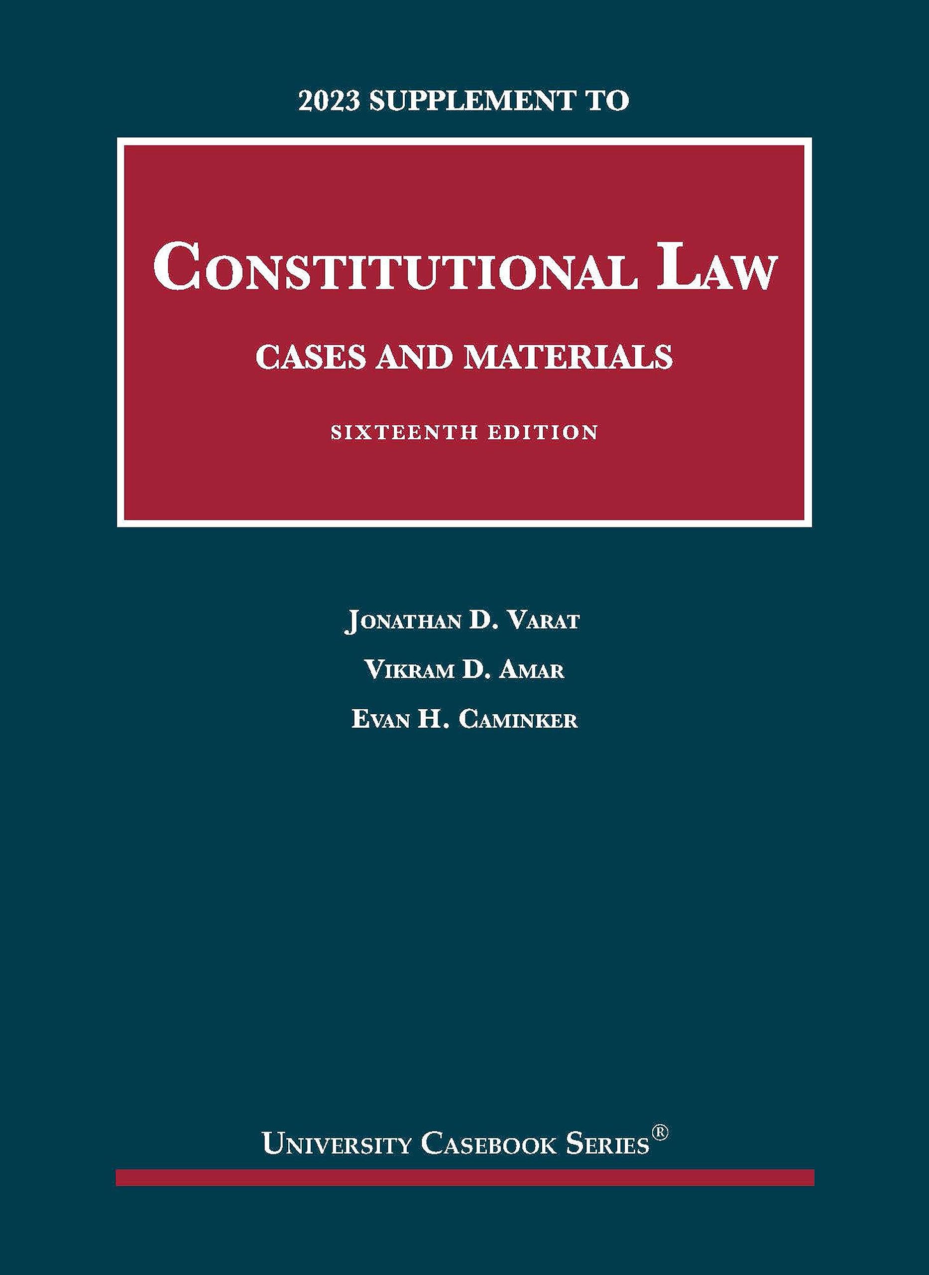 Constitutional Law: Cases and Materials, 2023 Supplement