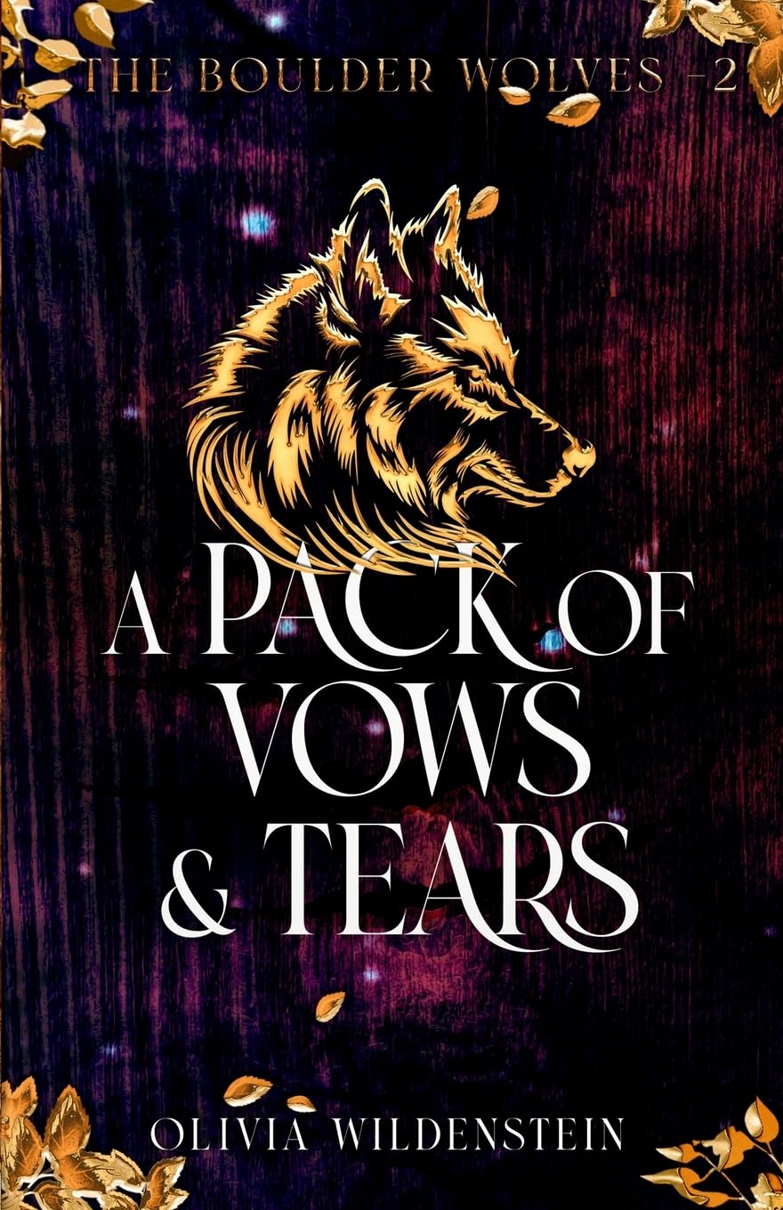 A Pack of Vows and Tears: 2 (Boulder Wolves)