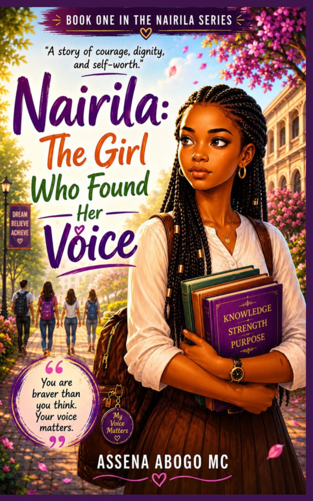 Nairila: The Girl Who Found Her Voice: Book One In The Nairila Series