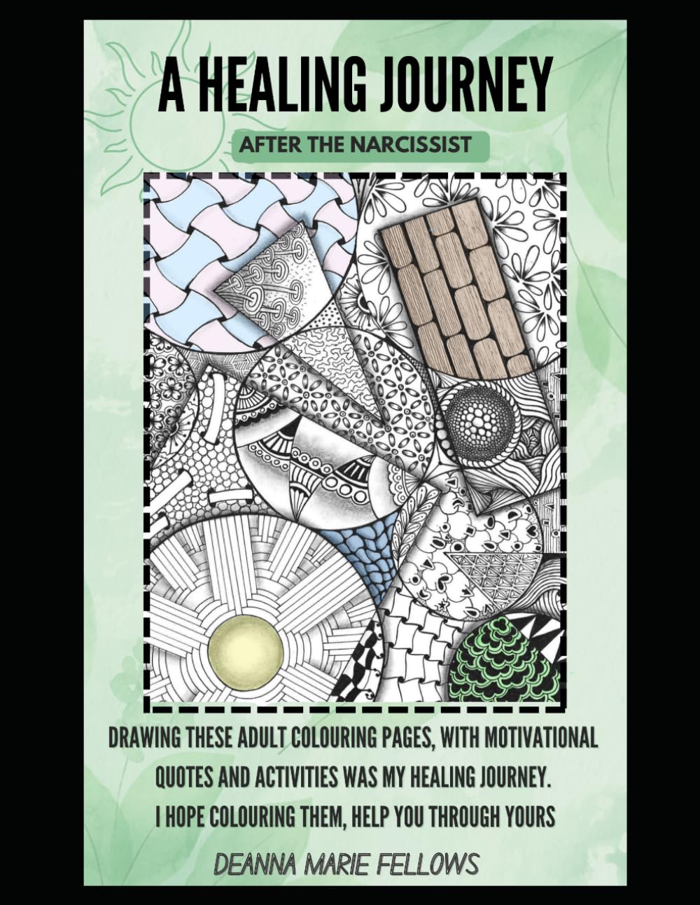 A Healing Journey: After The Narcissist