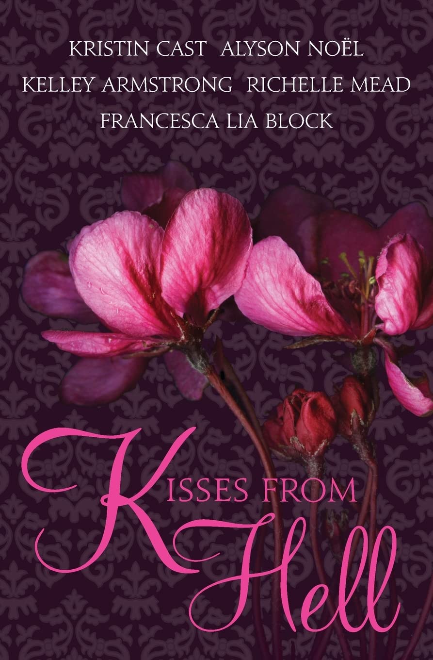 Kisses from Hell: A Thrilling Vampire Romance Anthology for Teens