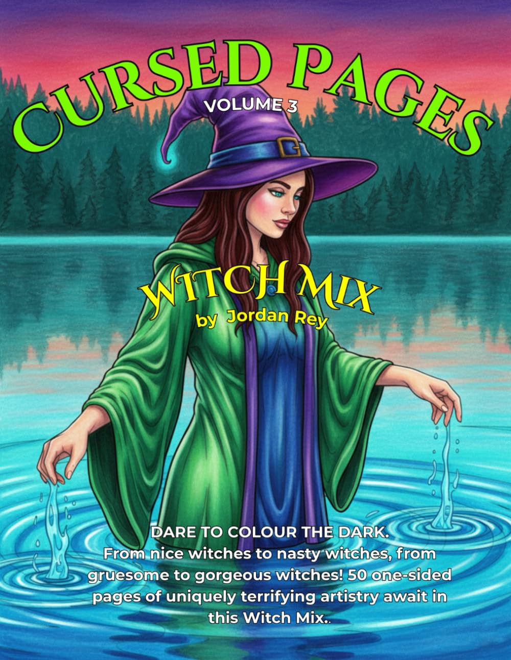 Witch Mix. Cursed Pages Volume 3: - A Bewitching Colouring Book for Grown-Ups: 50 One-Sided Pages of Gorgeous, Scary, Sinister, and Beautiful Witches from Classic Lore to Modern Enchantment