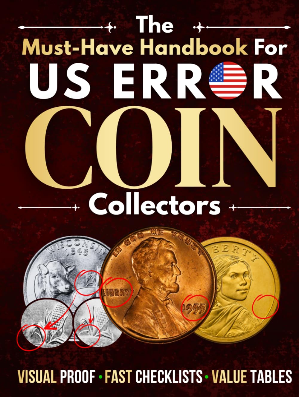 The Must-Have Handbook for US Error Coin Collectors: A Step-by-Step Guide to Identify Coins You Already Have, Recognize Real Errors Faster, and Spot What Others Overlook Starting with Your Next Coin