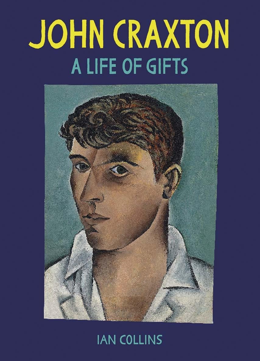 John Craxton A Life of Gifts by Ian Collins (Hardback Book)
