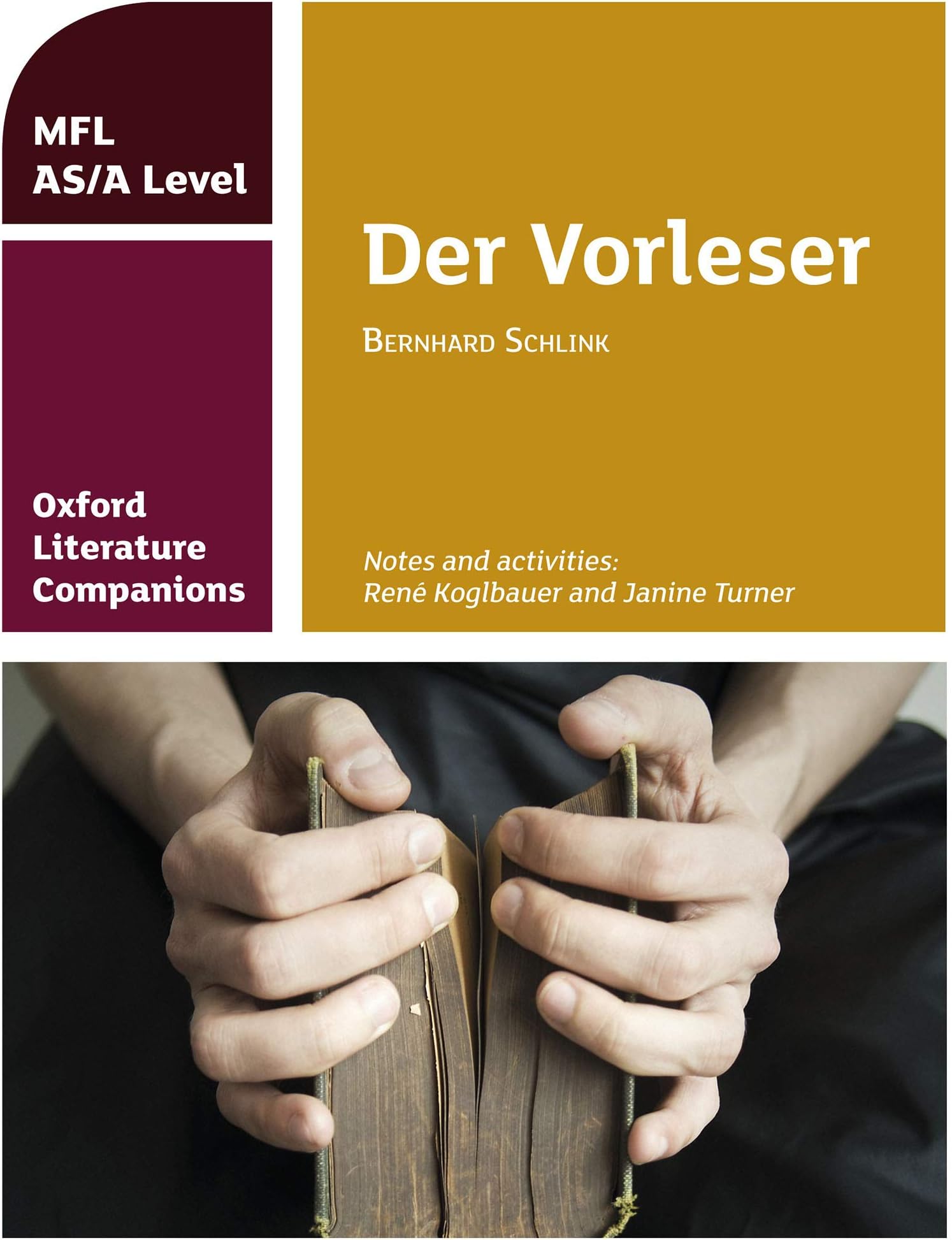 Der Vorleser: study guide for AS/A Level German set text: Get Revision with Results (Oxford Literature Companions)