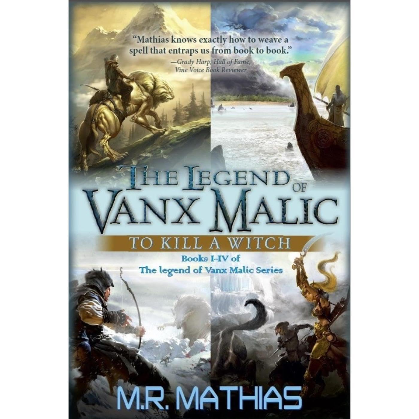The Legend of Vanx Malic Books I-IV Bundle