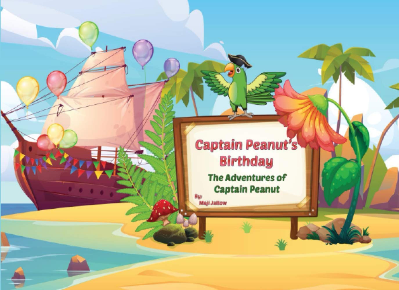Captain Peanut's Birthday: The Adventures of Captain Peanut