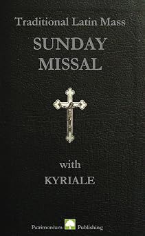 Traditional Latin Mass Sunday Missal with Kyriale
