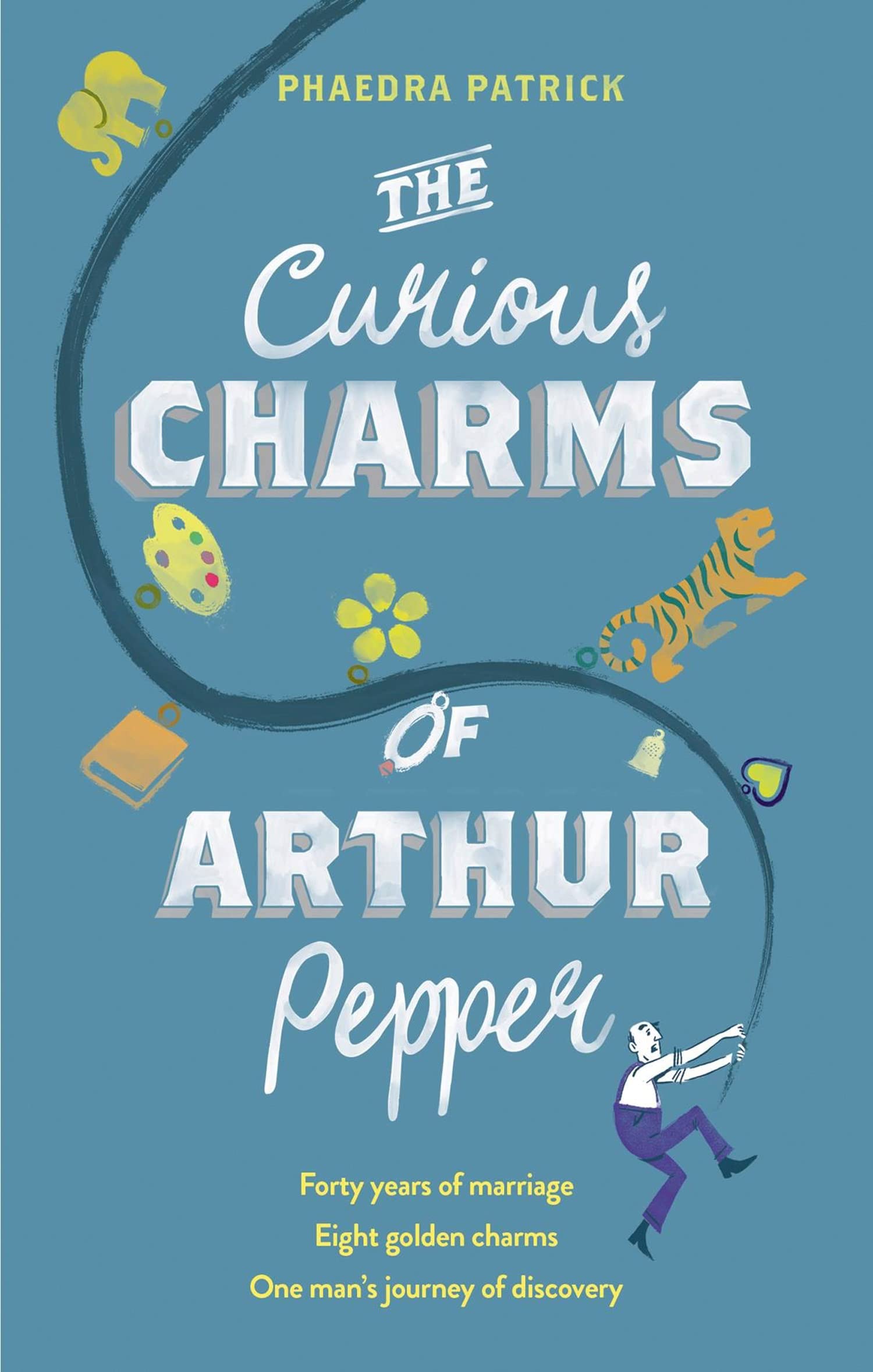 The Curious Charms Of Arthur Pepper: An uplifting, feel-good novel about love and second chances to read in 2026!
