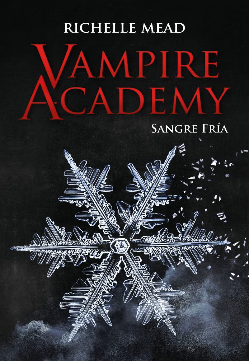 Vampire Academy: Sangre fria (Spanish Edition)