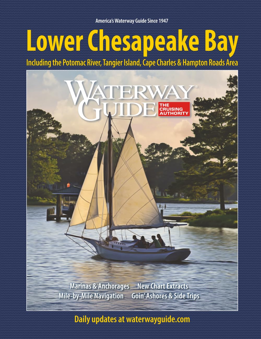 Waterway Guide Lower Chesapeake Bay: Including the Potomac River, Tangier Island, Cape Charles & Hampton Roads Area      Paperback – April 11, 2025