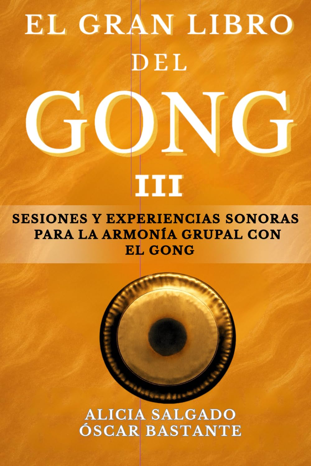 El Gran Libro del Gong III: Profundización y formatos avanzados