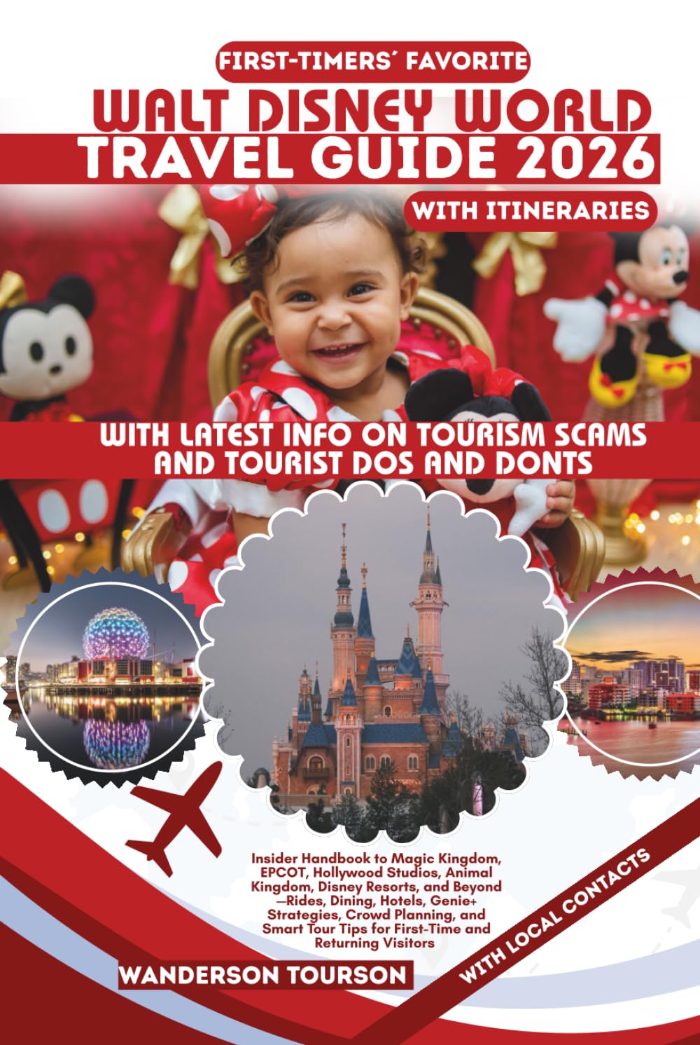 WALT DISNEY WORLD TRAVEL GUIDE 2026: Insider Handbook to Magic Kingdom, EPCOT, Hollywood Studios, Animal Kingdom, Disney Resorts, and Beyond—Rides, ... (World Careful Explorer Essential Series)      Hardcover – January 28, 2026