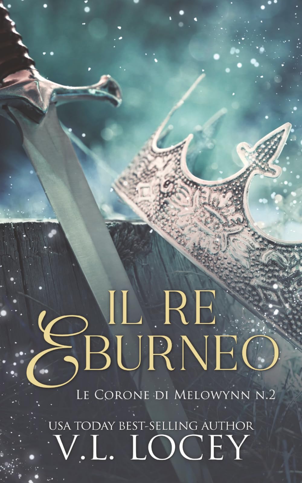 Il Re Eburneo (Le Corone di Melowynn n.2)