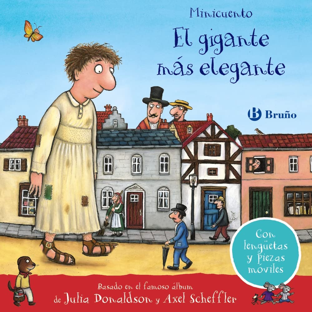 El gigante más elegante. Minicuento (Castellano - A PARTIR DE 3 AÑOS - MANIPULATIVOS (LIBROS PARA TOCAR, JUGAR Y PINTAR), POP-UPS - Otros libros)