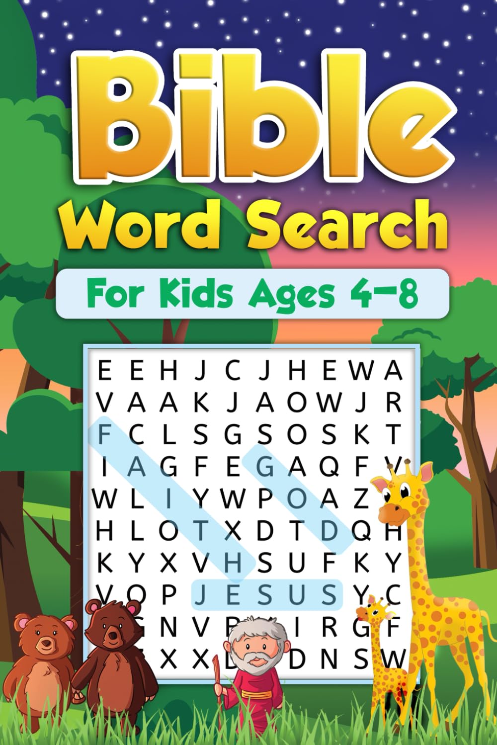 Bible Word Search For Kids Ages 4-8: 40 Word Search Puzzles With 10 Bonus Mazes.