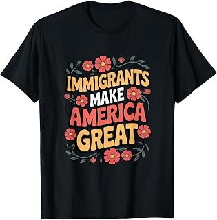 Immigrants Make America Great Retro Floral T-Shirt