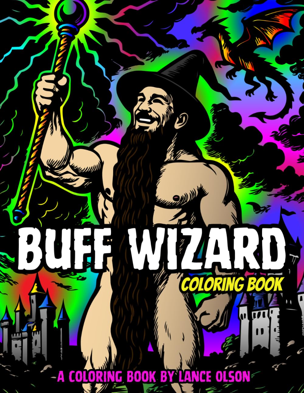 Buff Wizard Coloring Book: A Muscular Wizard, Magic and Epic Adventure Scenes (Buff Studs Coloring Books)