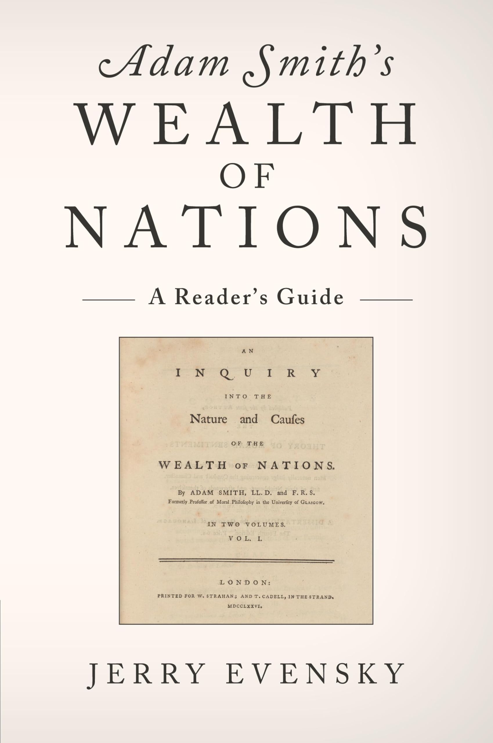 Adam Smith's Wealth of Nations: A Reader's Guide
