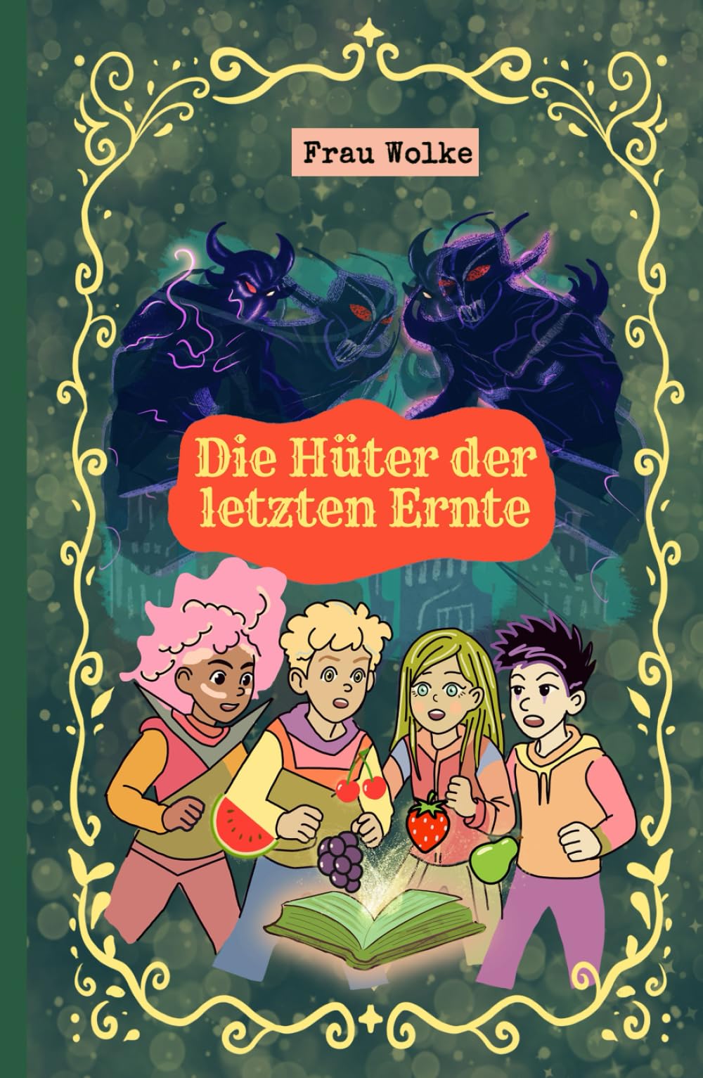 Die Hüter der Letzten Ernte