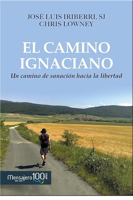 Portada de El Camino Ignaciano: Un Camino de Sanacion
