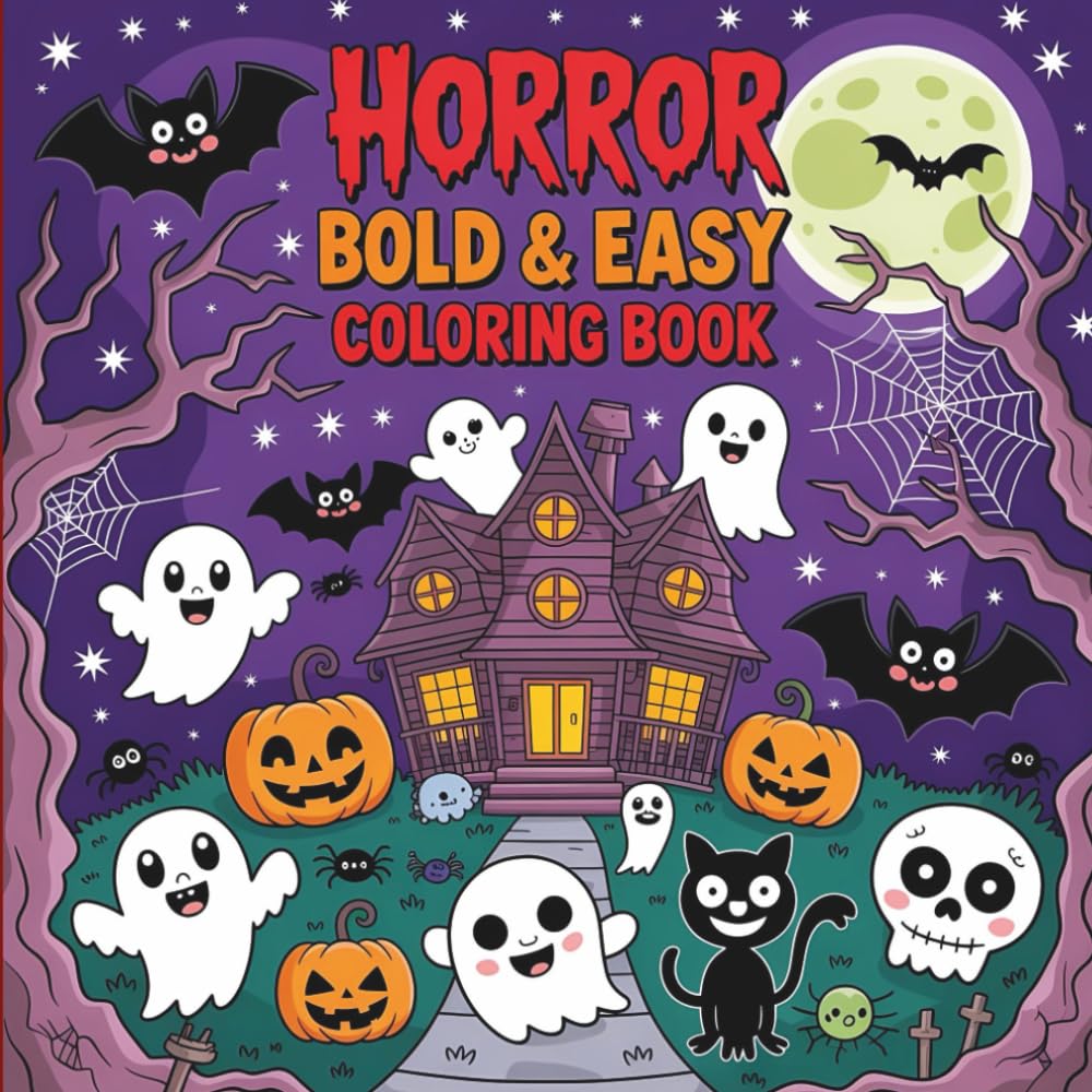 Horror Bold & Easy Coloring Book: Simple Spooky Designs for Relaxation, Stress Relief, and Creative Fun