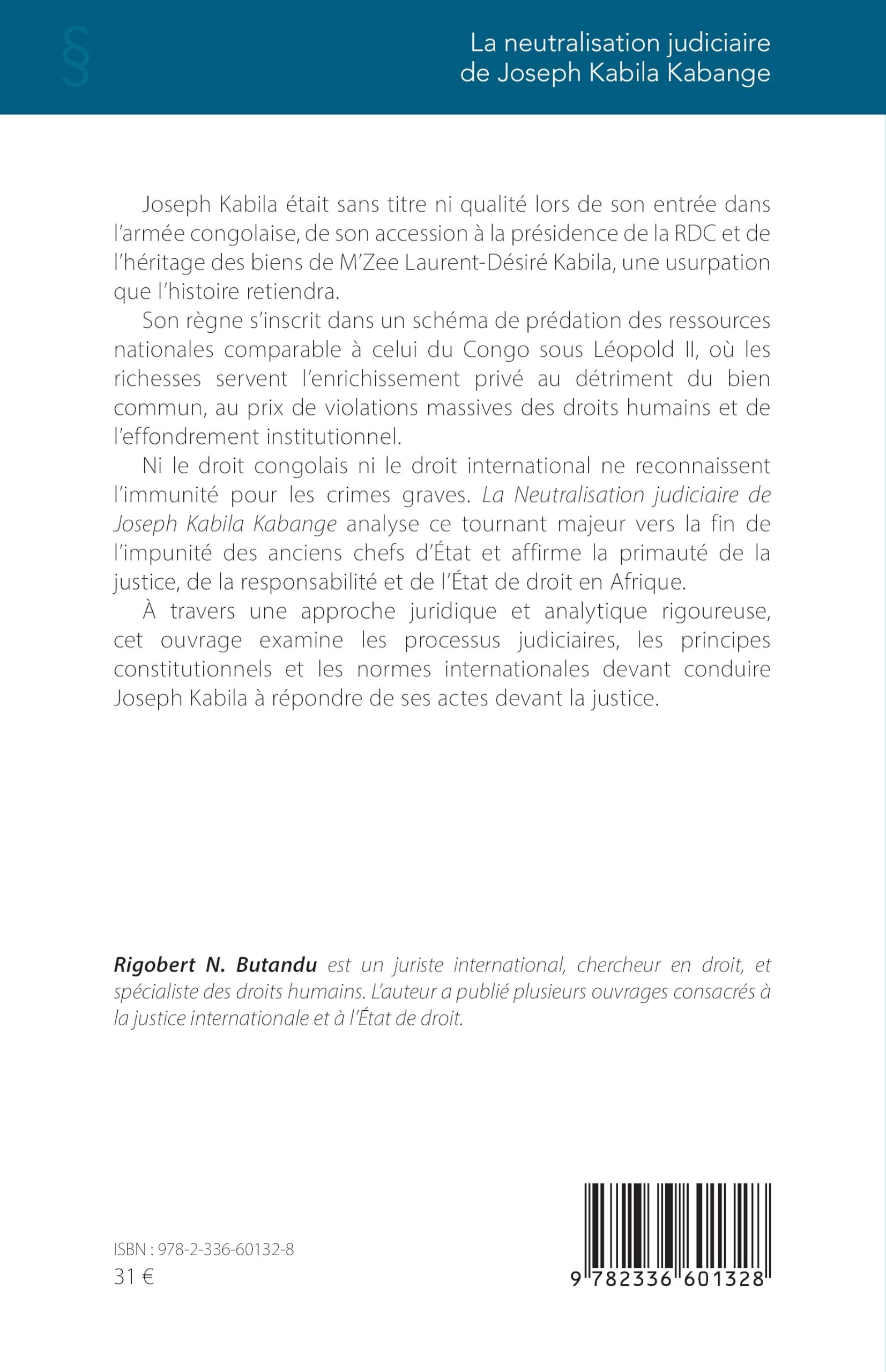La neutralisation judiciaire de Joseph Kabila Kabange: Un tournant décisif pour la justice et la responsabilité en Afrique