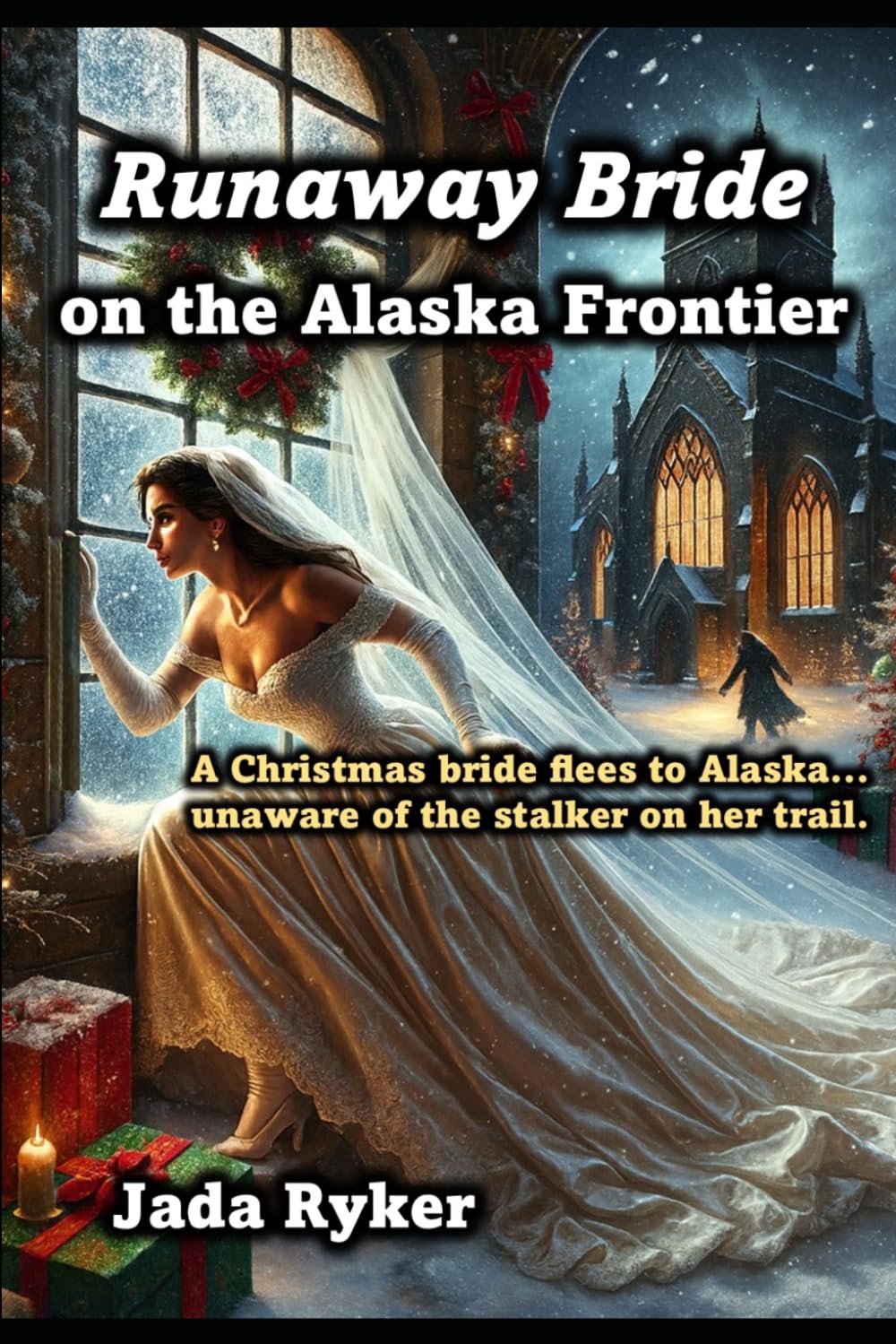 Runaway Bride on the Alaska Frontier