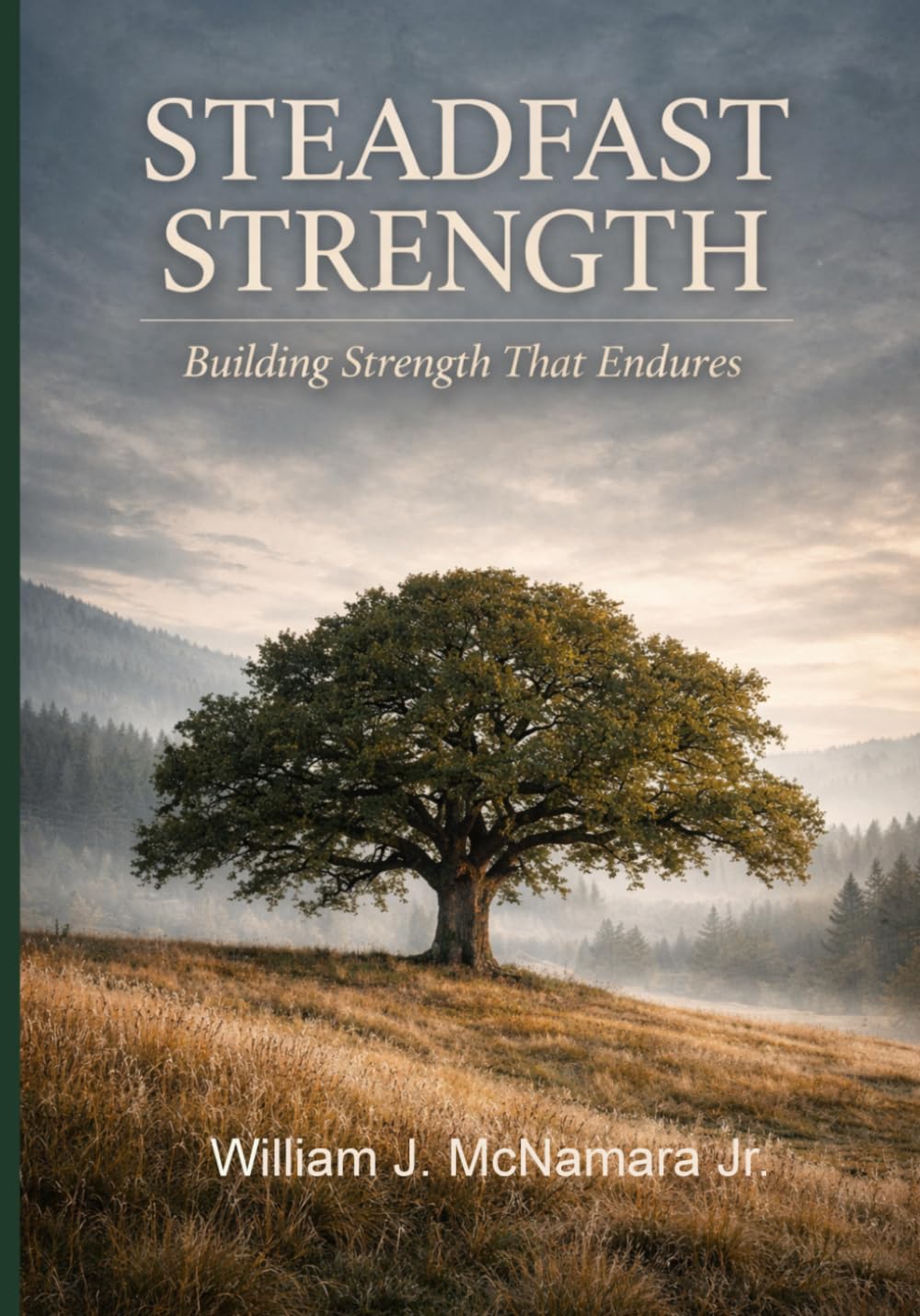 Steadfast Strength: Building Strength that Endures