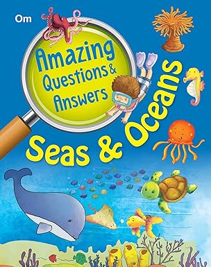 AMAZING QUESTIONS AND ANSWERS SEAS AND OCEANS