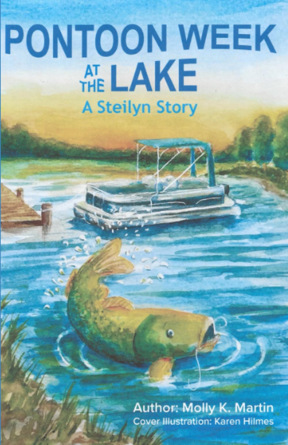 Pontoon Week at the Lake: A Steilyn Story