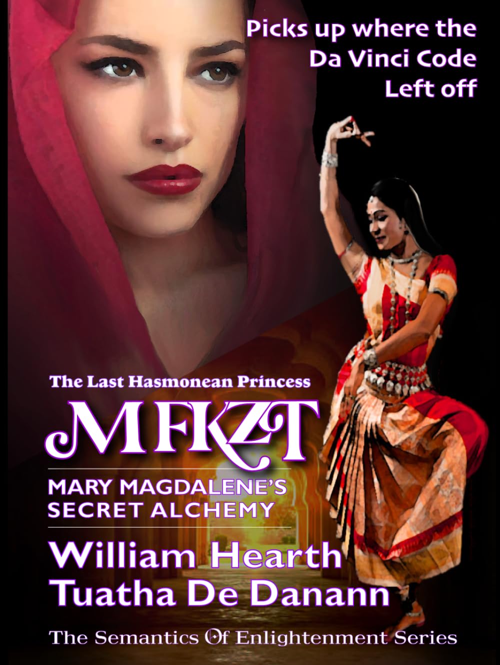 MFKZT - Mary Magdalene's Secret Alchemy: The Last Hasmonean Princess
