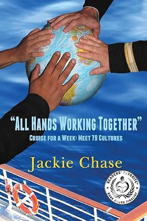 "All Hands Working Together" Cruise for a Week