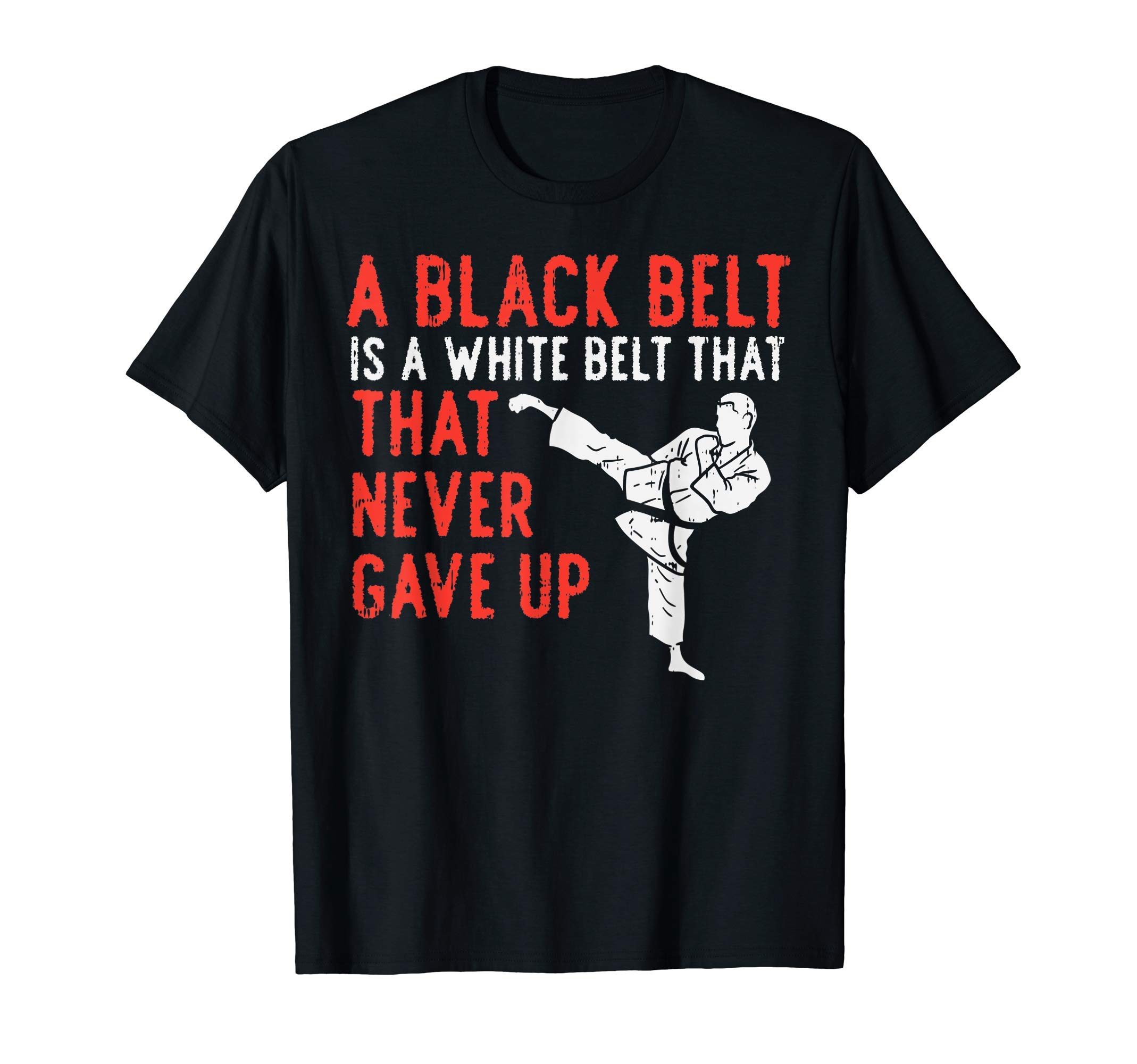BoredKoalas Karate Shirts Martial Arts GiftsBlack Belt Never Gave Up Karate Taekwondo Inspirational Gift T-ShirtOEKO-TEX STANDARD 100