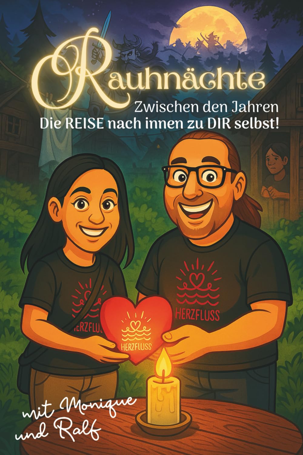 Rauhnächte - Zwischen den Jahren: Die REISE nach innen zu DIR selbst!