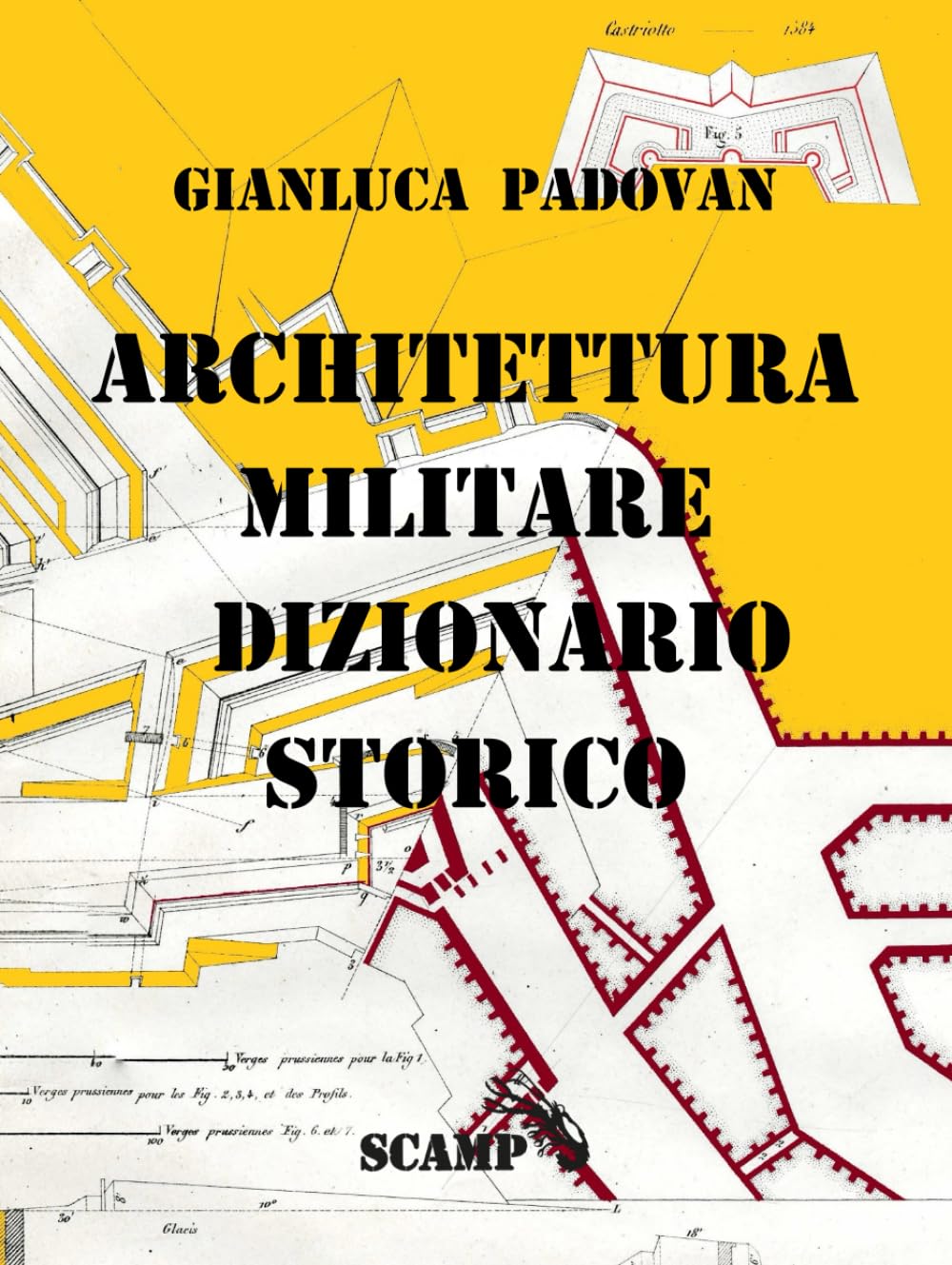Dizionario Architettura Militare : livre histoire fortification médiévale et glossaire siège
