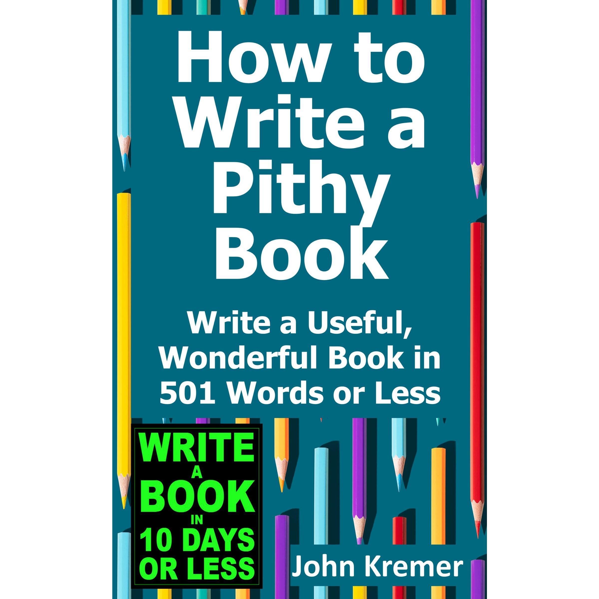 How to Write a Pithy Book