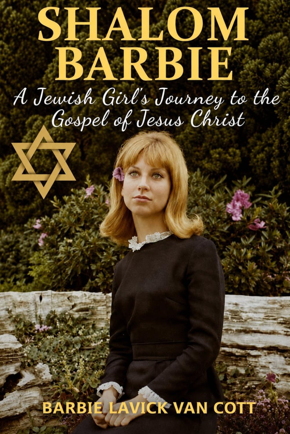 Shalom Barbie: A Jewish Girl's Journey to the Gospel of Jesus Christ