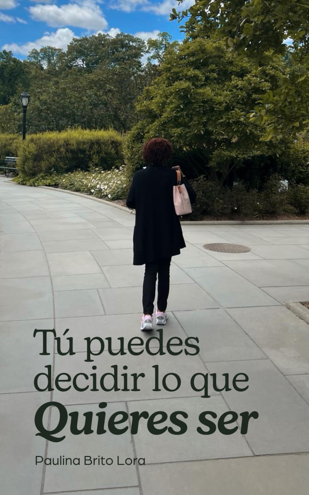 Tú puedes decidir lo que quieres ser